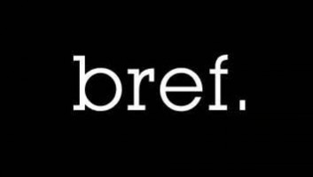 Bref.