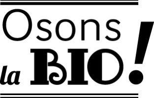 Osons la Bio !